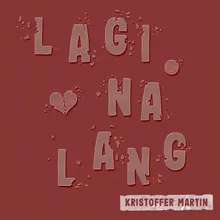 Lagi Na Lang