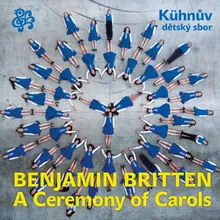 A Ceremony of Carols, Op. 28: Interlude