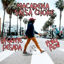 Macarena-Salsa Choke