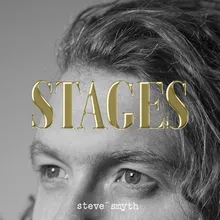 Stages