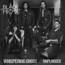 Whispering Ghost - Unplugged