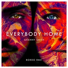 Everybody Home-Bordo Remix