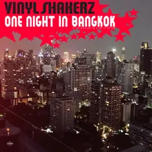 One Night in Bangkok-Vinylshakerz XXL Mix Remastered
