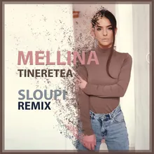 Tineretea-Sloupi Remix