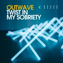 Twist in My Sobriety-Edit Mix