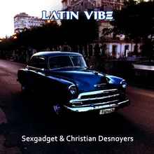 Latin Vibe-Christian Desnoyers Club Mix