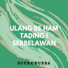 Ulang Be Ham Tading I Serbelawan