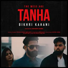 Tanha - Bikhri Kahani
