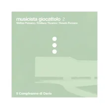 Musicista giocattolo 2-Il compleanno di dario