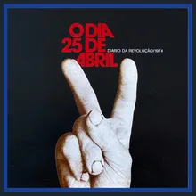 Diario da Revolução - 1974, Pt. 2-O Dia 25 de Abril