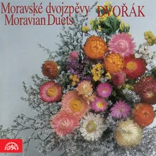 Moravian Duets, Op. 32: Forsaken