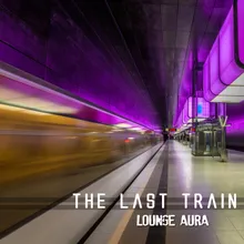 The Last Train-Original Mix