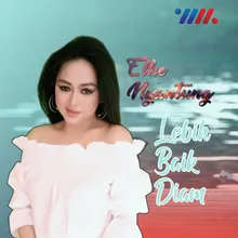 Lebih Baik Diam