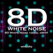 8D White Noise 10min - HRTF