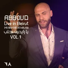 W L'nnabbi Yamma & Malek Ya Helwa Malek-Live in Beirut