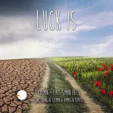 Luck Is-Club Remix