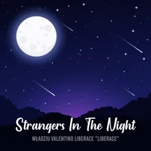 Strangers in the Night