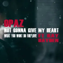 Not Gonna Give My Heart-Bulletproof