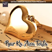 Pyar Ka Aisa Tohta