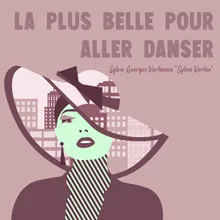 La plus belle pour aller danser