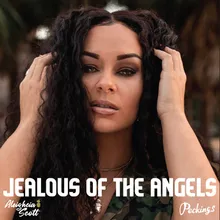 Jealous of the Angels