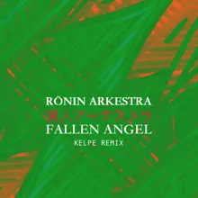 Fallen Angel-Kelpe Remix, Radio Edit