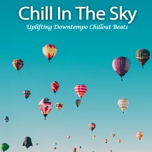 Where the Earth Meets the Sky-Chillout Terrace Sunrise Mix