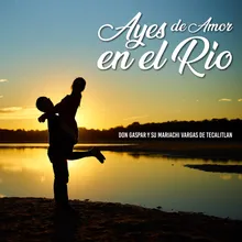 Ayes de Amor en el Rio