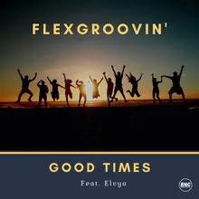 Good Times Radio Edit