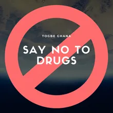 Say No to Drugs