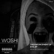 The Enforcement of Evil-Shapeshifter Remix