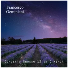 Concerto Grosso 12 in D Minor
