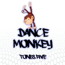 Dance Monkey