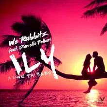 ily (i love you baby)-2020 Remix