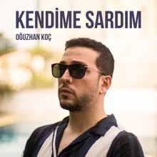 Kendime Sardım