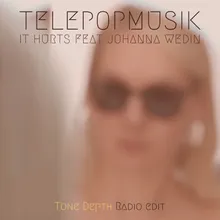 It Hurts-Tone Depth Radio Edit