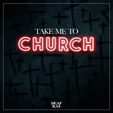 Take Me to Church