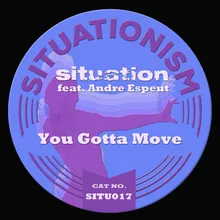 You Gotta Move-Julian Sanza Remix