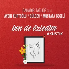 Ben de Özledim Akustik