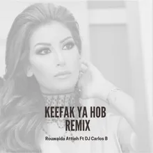 Keefak Ya Hob Remix