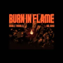 Burn In Flame