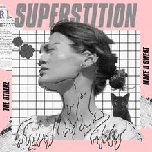 Superstition