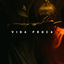 Vida Pouca