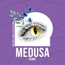 Medusa Remix