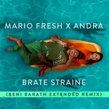 Brate Straine Beni Barath Extended Remix