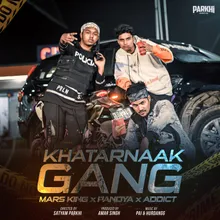 Khatarnaak Gang