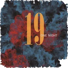 19 (one night)