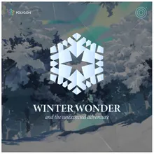 Winter Wonder Theme Song 2020