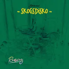 Skogsdisko Jstaaf Lovespread Remix