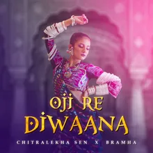 Oji Re Dewaana